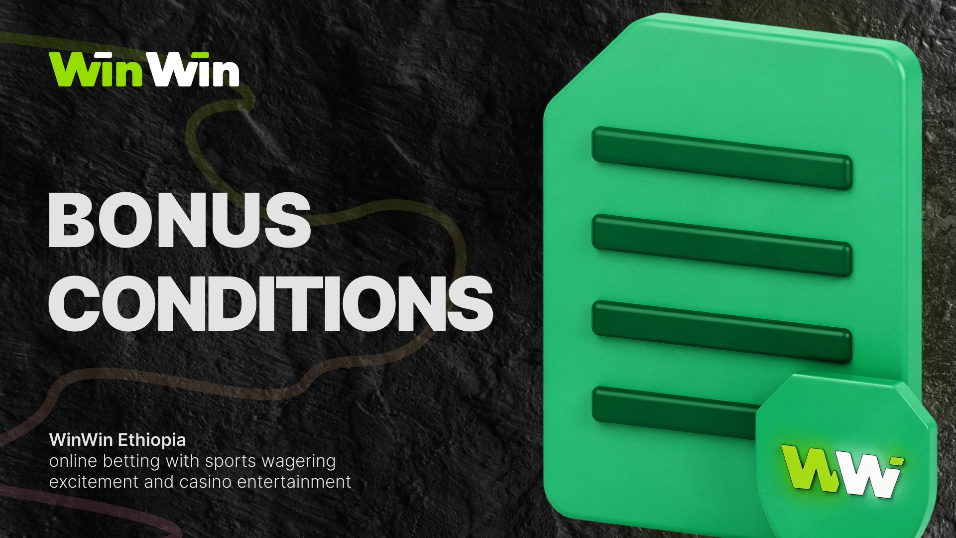 Winwin Ethiopia, a sports betting platform for football, basketball, tennis, cricket, and online casino games, offers general information about bonus offers and promotions, and their terms and conditions.
