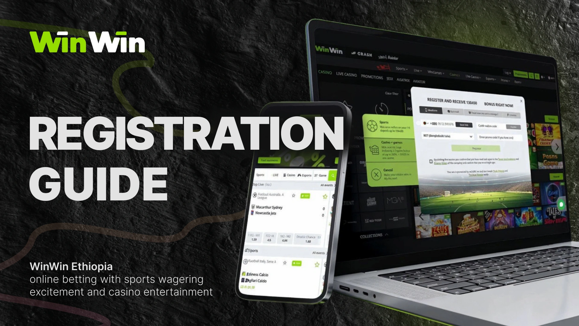 Winwin Ethiopia sports betting platform for football, basketball, tennis, cricket, and online casino games. General information on creating an account on the platform.